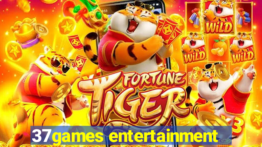 37games entertainment
